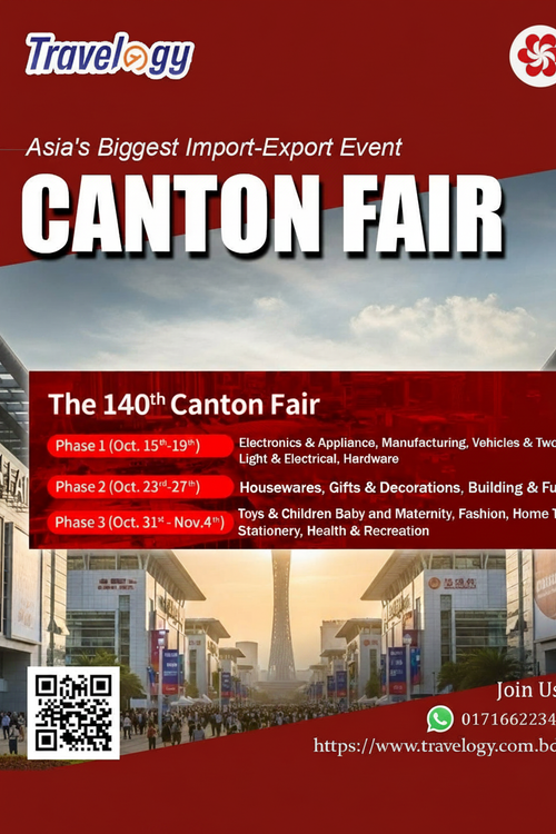 Canton Fair 140th 2026 - Travelogy Bangladesh
